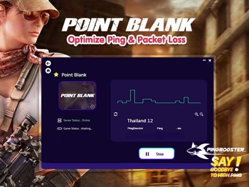 เล่น Point Blank ต้องคู่กับ PingBooster แก้แลค แก้ปิงเล่นเกมไม่มีวาป