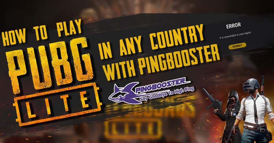 How To Play Pubg Lite In Any Country Fix Error Pingbooster Blog