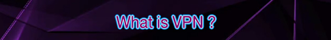 what is vpn