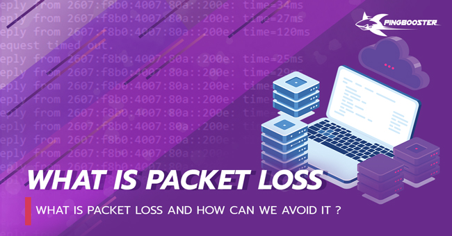 What's PACKET LOSS